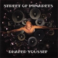 Purchase Dhafer Youssef - Street Of Minarets