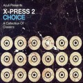 Buy VA - Choice: A Collection Of Classics (Mixed By X-Press-2) CD1 Mp3 Download