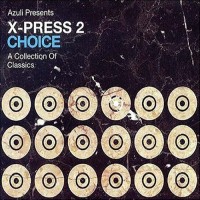 Purchase VA - Choice: A Collection Of Classics (Mixed By X-Press-2) CD2