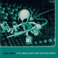 Buy John Tejada - Little Green Lights And Four Inch Faders Mp3 Download