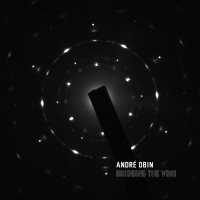 Purchase Andre Obin - Bridging The Void