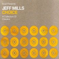 Purchase VA - Jeff Mills - Choice: A Collection Of Classics CD1