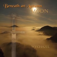 Purchase Wychazel - Beneath An Autumn Moon