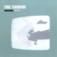 Purchase Eric Random - Subliminal (1980-1982) CD1