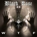 Buy Black Rose - WTF Mp3 Download