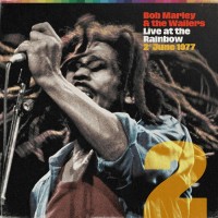 Purchase Bob Marley & the Wailers - Live At The Rainbow, 2Nd June 1977