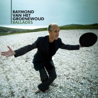 Purchase Raymond Van Het Groenewoud - Ballades