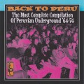 Buy VA - Back To Peru (The Most Complete Compilation Of Peruvian Underground '64-74) CD1 Mp3 Download