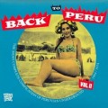 Buy VA - Back To Peru Vol. 2 (The Most Complete Compilation Of Peruvian Underground 1964-1974) CD1 Mp3 Download