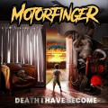 Buy Motorfinger - Death I Have Become (EP) Mp3 Download