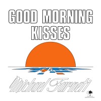 Purchase Michael Farneti - Good Morning Kisses (Vinyl)