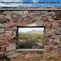 Purchase Rich Hopkins & Luminarios - Exiled On Mabel St.