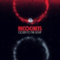 Buy Ricochets - Closer To The Light Mp3 Download