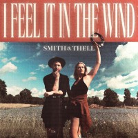 Purchase Smith & Thell - I Feel It In The Wind (CDS)