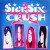 Buy Sick Six Crush - Sick Six Crush Mp3 Download