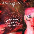 Buy Stranger Vision - Visions From Space And Mind (EP) Mp3 Download