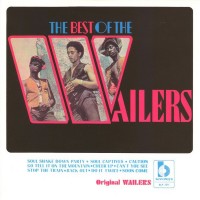 Purchase The Wailers - The Best Of The Wailers (Remastered 2004)