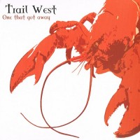 Purchase Trail West - One That Got Away