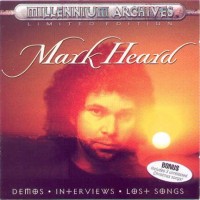Purchase Mark Heard - The Millennium Archives