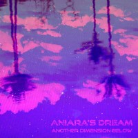Purchase Aniara's dream - Another Dimension Below