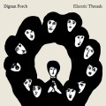 Buy Dignan Porch - Electric Threads Mp3 Download