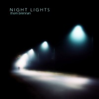 Purchase Thom Brennan - Night Lights