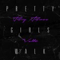 Buy Big Boss Vette - Pretty Girls Walk (CDS) Mp3 Download