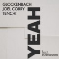 Buy Glockenbach - Yeah (With Joel Corry & Tenchi) (CDS) Mp3 Download