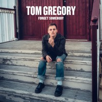 Purchase Tom Gregory - Forget Somebody (CDS)