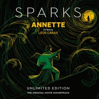 Purchase Sparks - Annette (Unlimited Edition) (Original Motion Picture Soundtrack) CD1