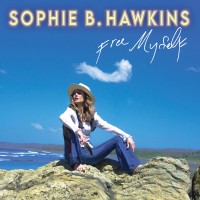 Purchase Sophie B. Hawkins - Free Myself