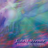 Purchase J. Arif Verner - Through The Timeless