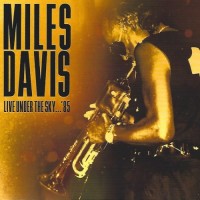 Purchase Miles Davis - Live Under The Sky '85 CD1