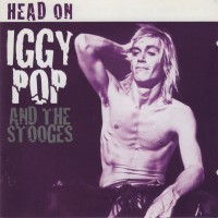 Purchase Iggy Pop & The Stooges - Head On CD1