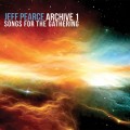 Buy Jeff Pearce - Archive 1: Songs For The Gathering Mp3 Download