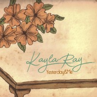 Purchase Kayla Ray - Yesterday & Me