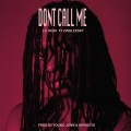 Buy Lil Kesh - Don't Call Me (CDS) Mp3 Download