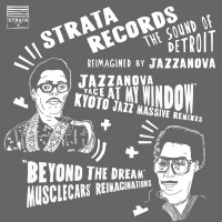 Purchase Jazzanova - Beyond The Dream (Musclecars Reimaginations) / Face At My Window (Kyoto Jazz Massive Remixes)