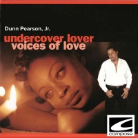 Purchase Dunn Pearson Jr. - Undercover Lover - Voices Of Love