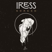 Purchase Iress - Soaked (EP)