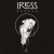 Buy Iress - Soaked (EP) Mp3 Download