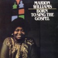 Buy Marion Williams - Born To Sing The Gospel Mp3 Download