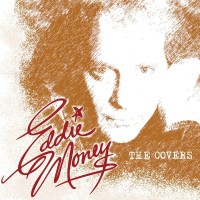 Purchase Eddie Money - The Covers