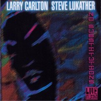 Purchase Larry Carlton - No Substitutions: Live In Osaka (With Steve Lukather)