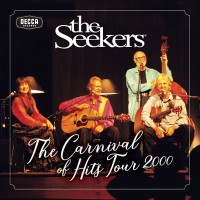 Purchase The Seekers - The Carnival Of Hits Tour 2000