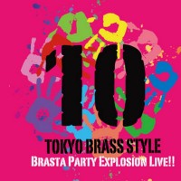 Purchase Tokyo Brass Style - Brasta Party Explosion !!