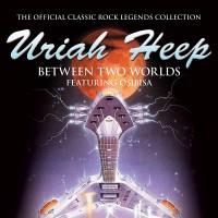 Purchase Uriah Heep - Between Two Worlds