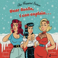 Purchase The Puppini Sisters - Dear Santa, I Can Explain (EP)