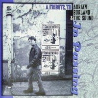 Purchase VA - In Passing: A Tribute To Adrian Borland And The Sound