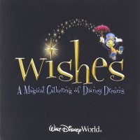 Purchase Walt Disney World - Wishes: A Magical Gathering Of Disney Dreams